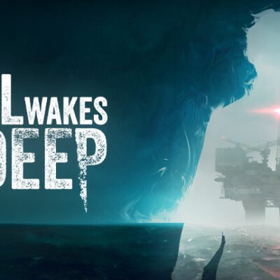 Still Wakes the Deep — Global