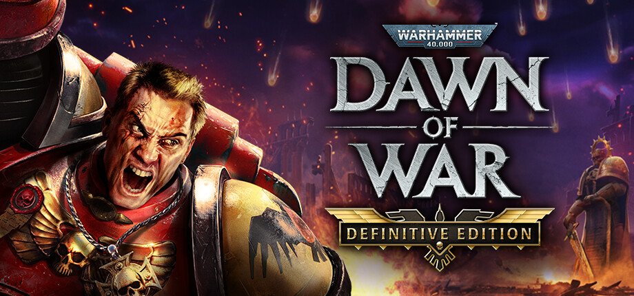 Warhammer 40,000: Dawn of War Definitive Edition — Dawn of War Definitive Edition — Global